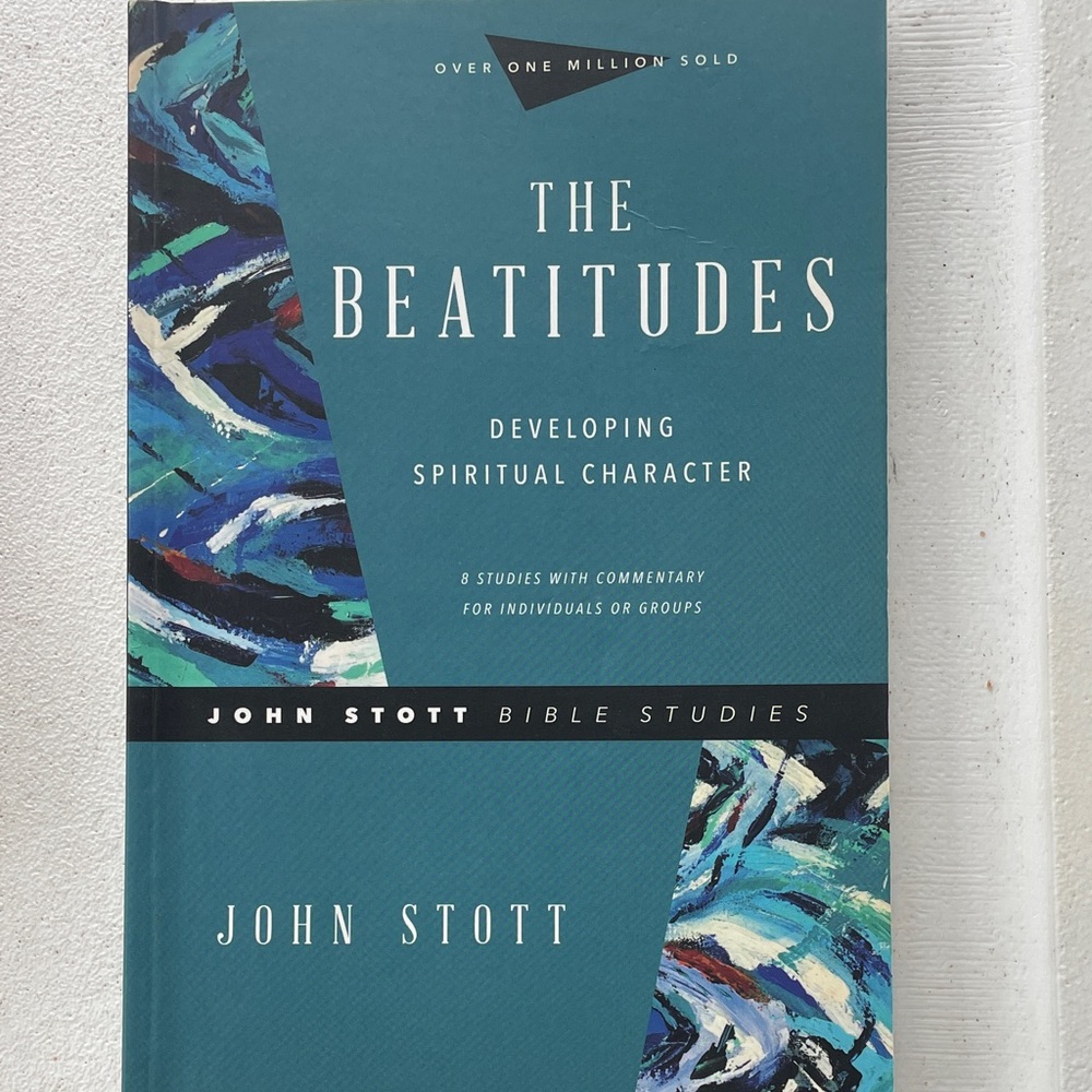 The Beatitudes Book by John Stott